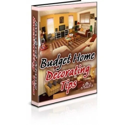 Budget Home Decorating Tips: Transform Your Space Without Breaking the Bank